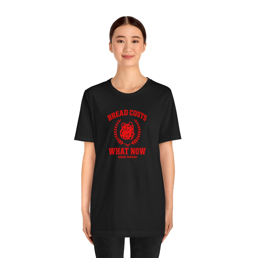 Honors Program - Economic Anxiety T-Shirt
