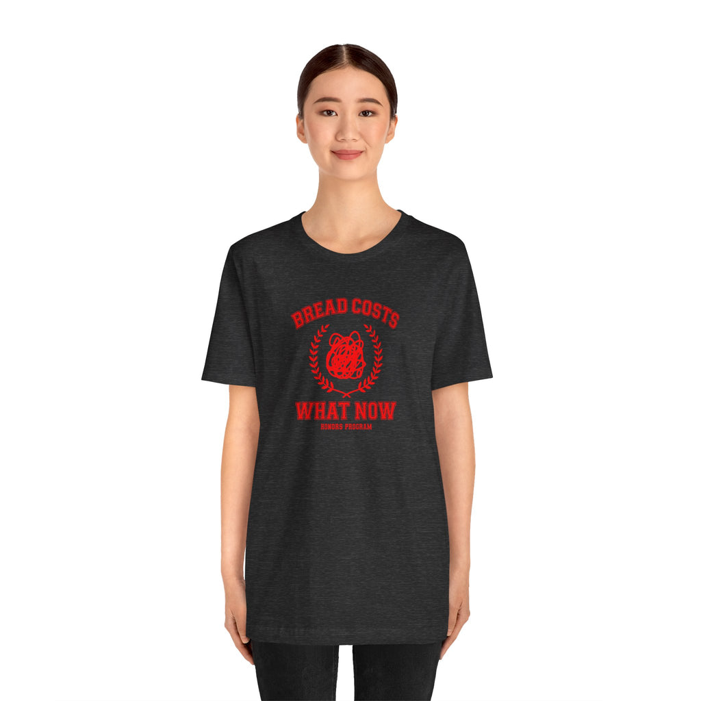 Honors Program - Economic Anxiety T-Shirt