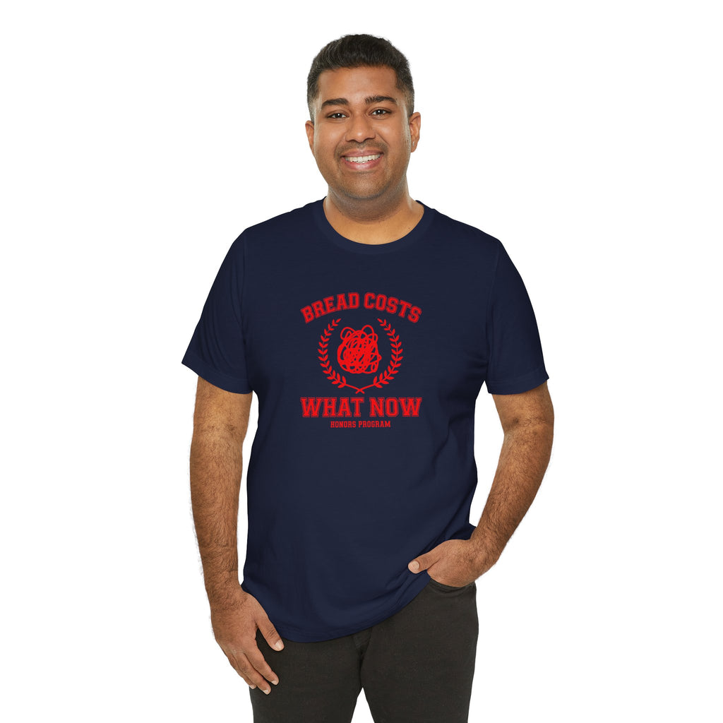 Honors Program - Economic Anxiety T-Shirt