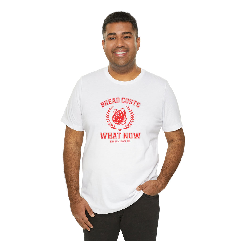 Honors Program - Economic Anxiety T-Shirt