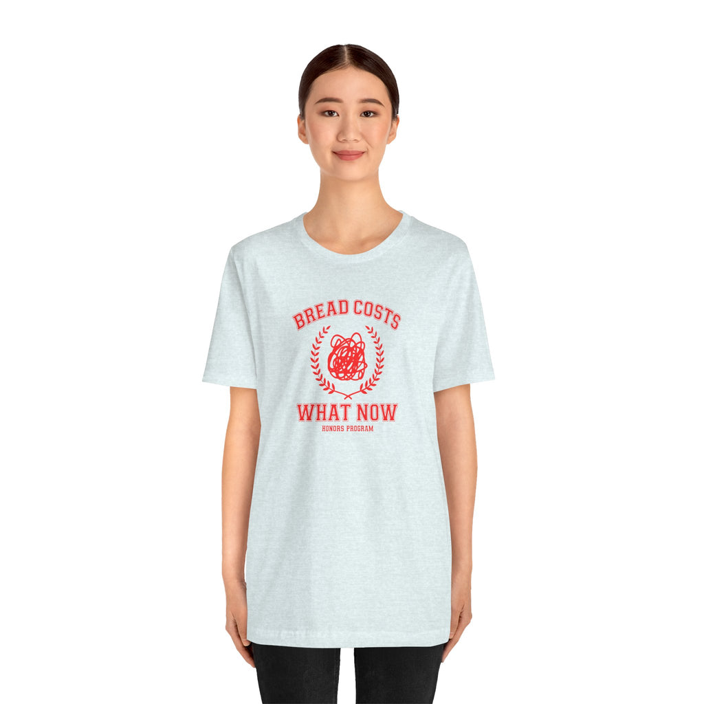 Honors Program - Economic Anxiety T-Shirt