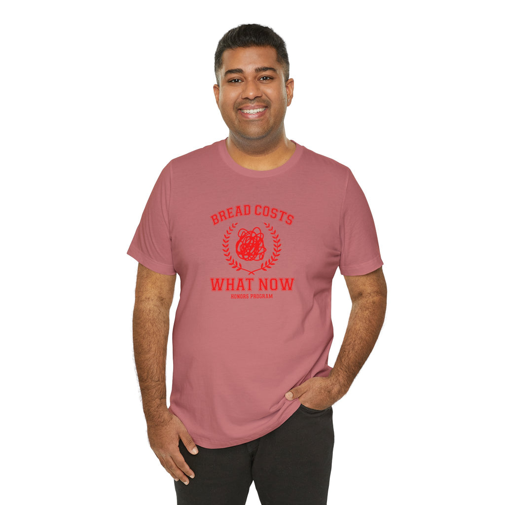 Honors Program - Economic Anxiety T-Shirt
