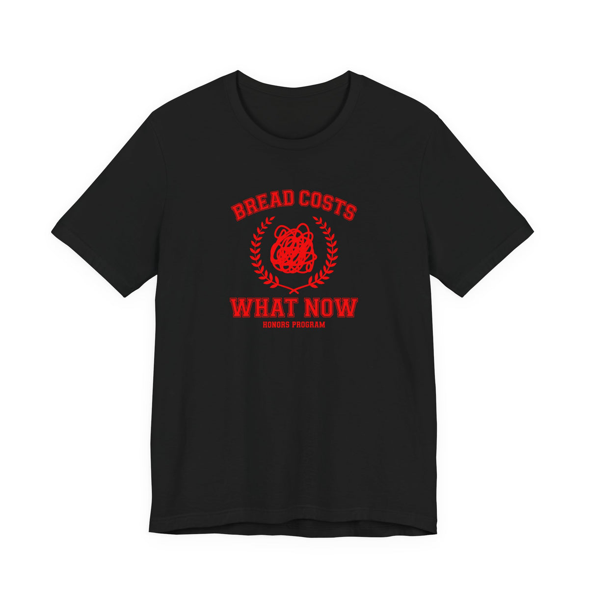 Honors Program - Economic Anxiety T-Shirt