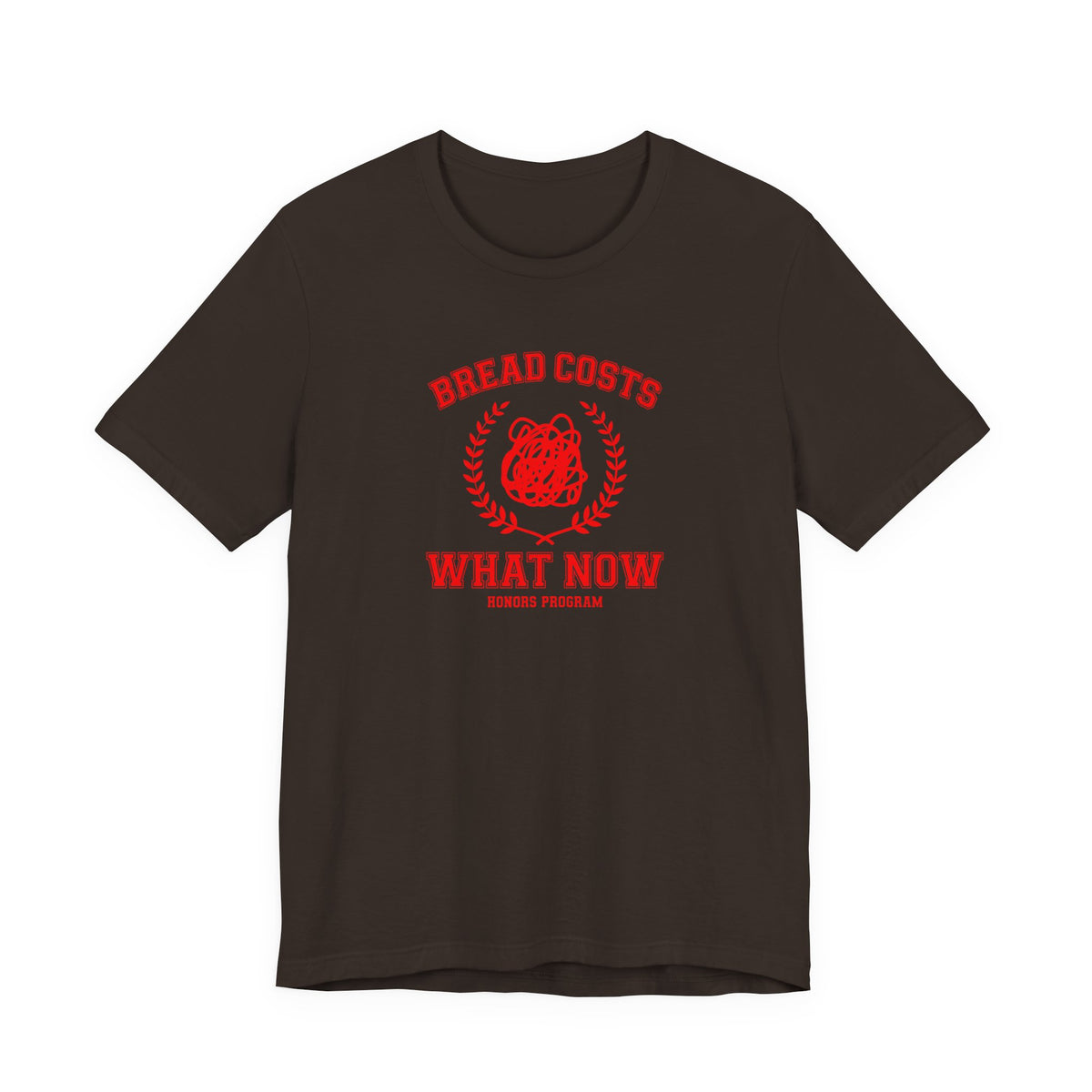 Honors Program - Economic Anxiety T-Shirt
