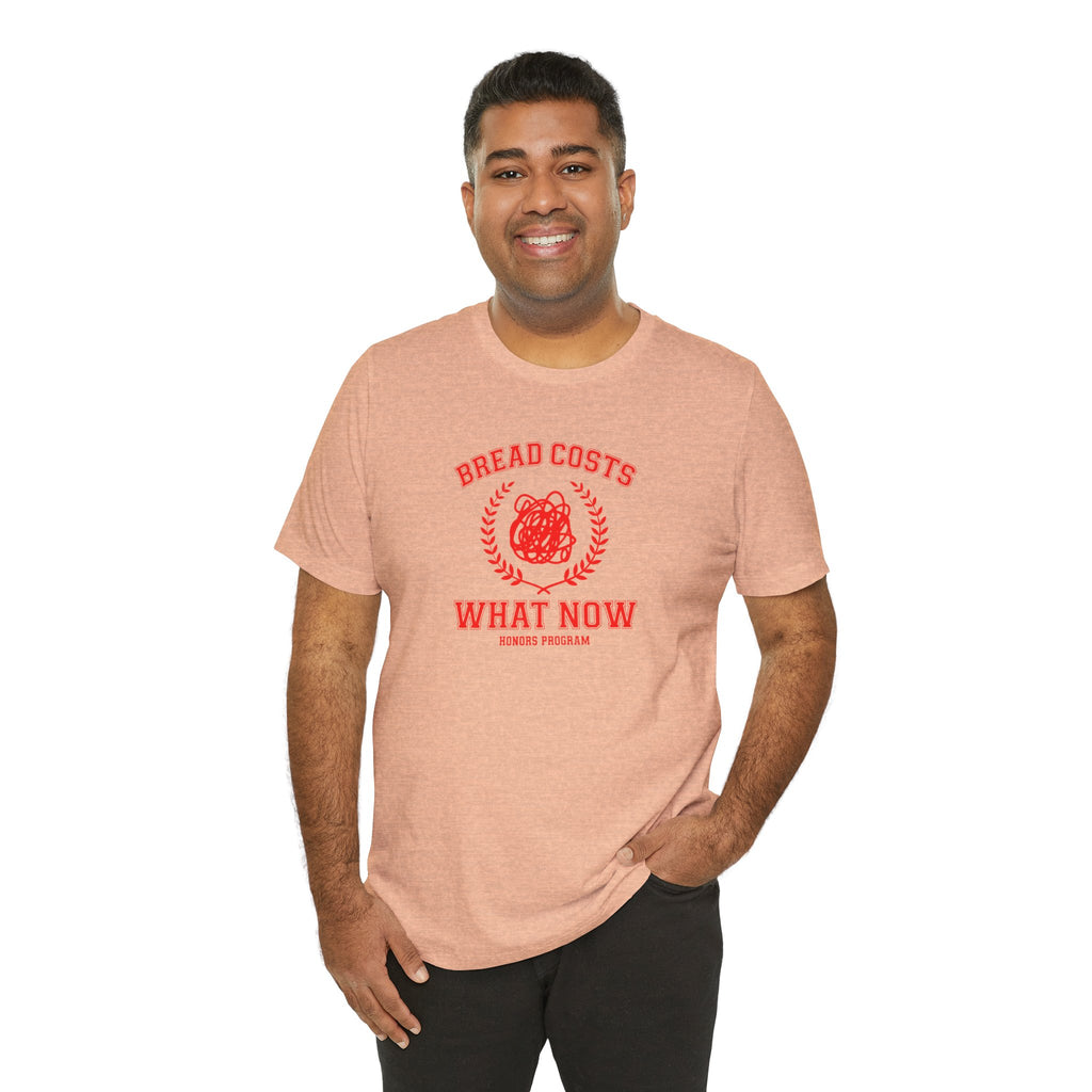 Honors Program - Economic Anxiety T-Shirt