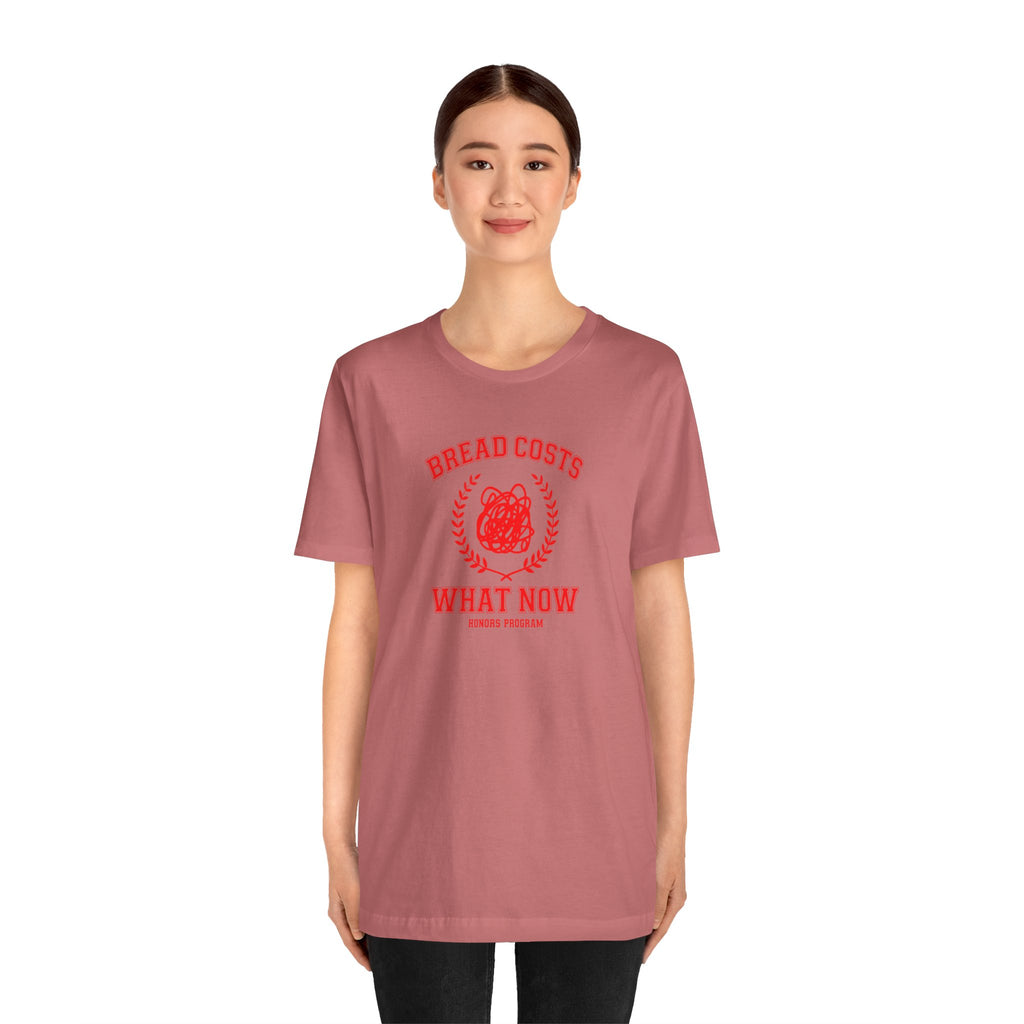 Honors Program - Economic Anxiety T-Shirt