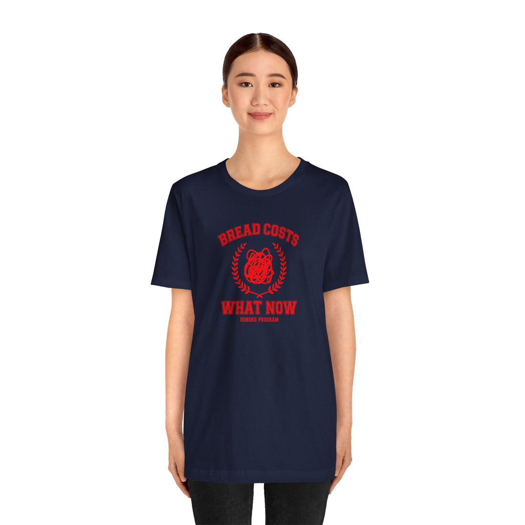 Honors Program - Economic Anxiety T-Shirt