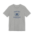 Poor But President Honors Program Tee