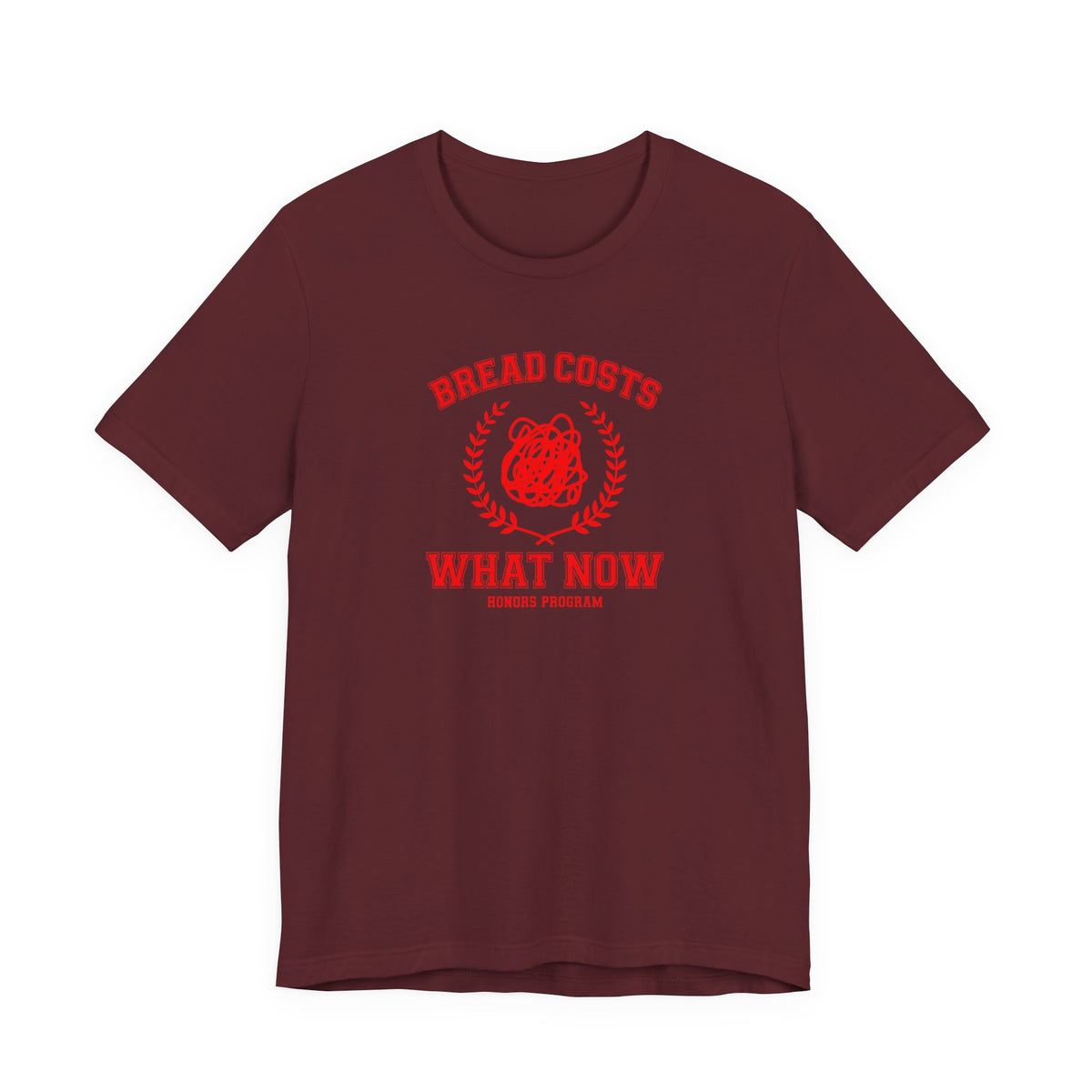 Honors Program - Economic Anxiety T-Shirt