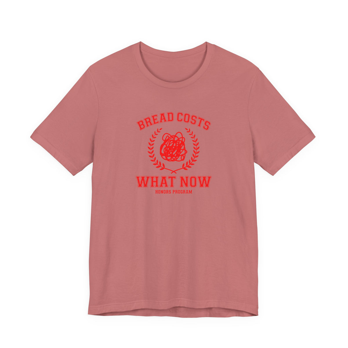 Honors Program - Economic Anxiety T-Shirt